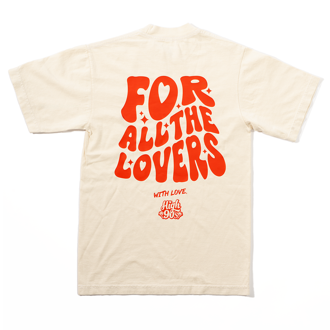 T-Shirt "For All The Lovers"